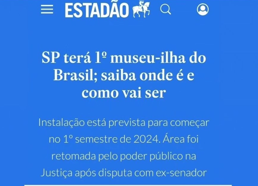 Ilha Museu no Estadão